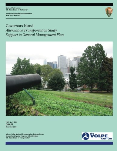 Governors Island: Alternative Transportation Study Support to General Management Plan