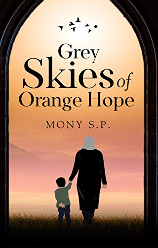 Grey Skies of Orange Hope (English Edition)