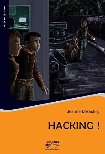 Hacking ! (Jasmin noir)