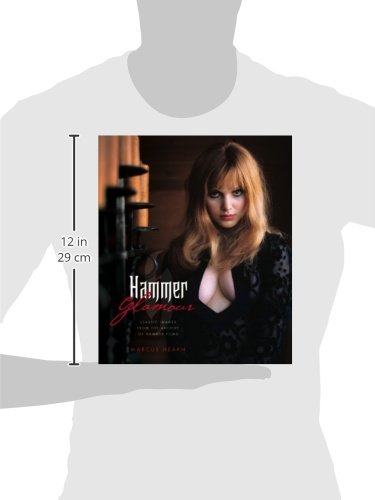 Hammer Glamour: Classic Images From the Archive of Hammer Films