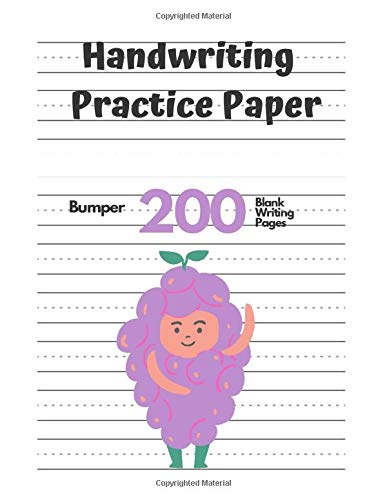 Handwriting Practice Paper: Bumper 200 Blank Writing Pages - For Students Learning to Write Letters, Alphabet Writing Practice to Master Letters - Grape costume, White Design