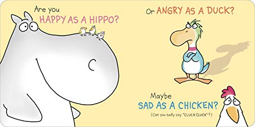 Happy Hippo, Angry Duck. A Book of Moods