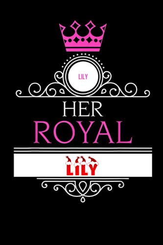 Her Royal Lily: Lined Notebook / Journal Gift, 120 Pages, 6x9, Soft Cover, Matte Finish