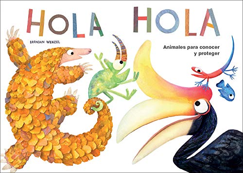 Hola animales para Conocer y PROTEGER: Mejor libro infantil del año según Amazon.com y The Washington Post: 3 (Cuentos con valores)