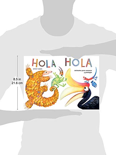 Hola animales para Conocer y PROTEGER: Mejor libro infantil del año según Amazon.com y The Washington Post: 3 (Cuentos con valores)