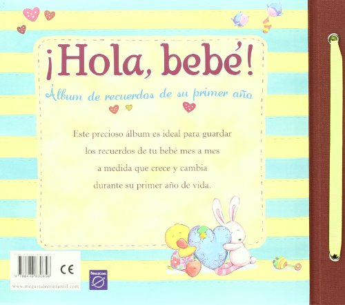 ¡Hola, bebé!: Álbum de recuerdos de su primer año (El libro del bebé)