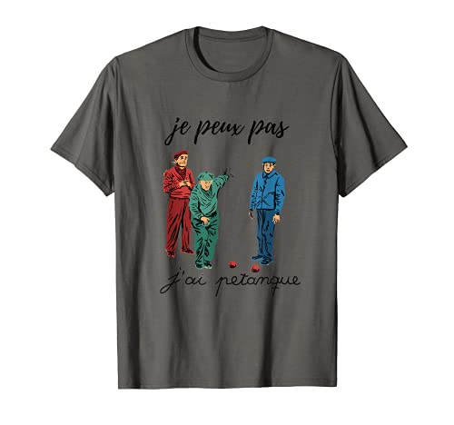 Hombre TSHIRT Je PEUX NO J' AI PETANQUE Camiseta