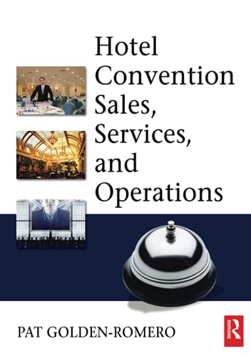 Hotel Convention Sales, Services, and Operations