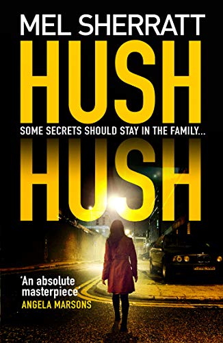 Hush Hush: From the million-copy bestseller comes her most gripping crime thriller yet (DS Grace Allendale, Book 1) (DS Grace Allendale Series) (English Edition)