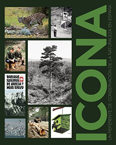 Icona. Un referente de conservación de la naturaleza en España (Varios)