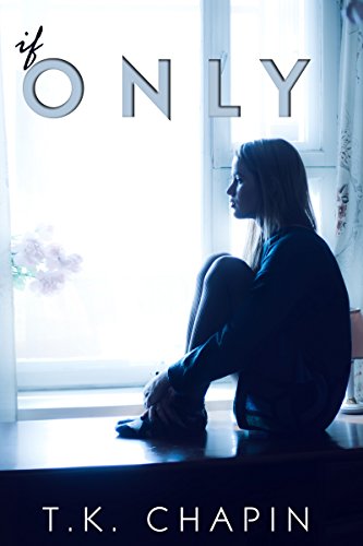 If Only (English Edition)
