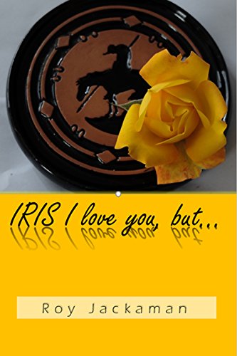 IRIS I love you, but... (English Edition)