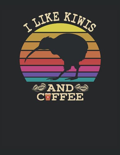 J'aime les kiwis et le café Retro Sunset - I Like Kiwis And Coffee: Carnet de notes | Ligné, Letter (8.5 "x11" (21.59 x 27,94 cm)), 120 pages, papier crème, couverture mate