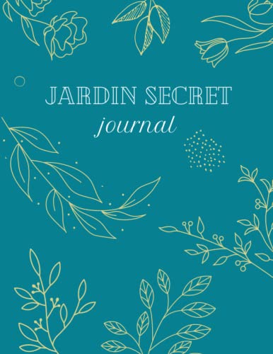 Jardin secret journal intime plantes et fleurs