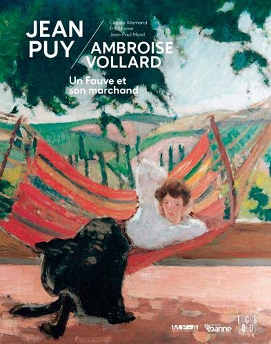 Jean Puy - Ambroise Vollard, Un Fauve Et Son March: Un Fauve et son marchand (Beaux-Livres)