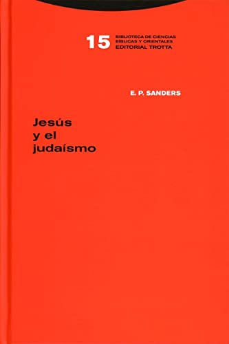Jesús y el judaísmo (Biblioteca de Ciencias Bíblicas y Orientales)