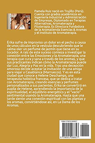La Dama de los Aromas: Mi Camino Iniciático a la Aromaterapia