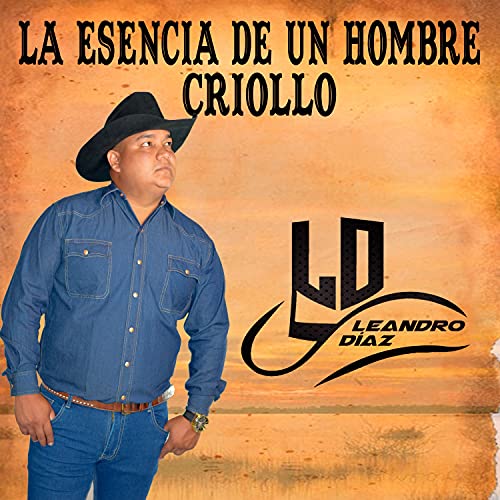 La Esencia de un Hombre Criollo