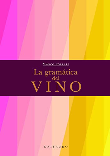 La gramática del vino (Vida Gribaudo)