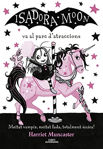 La Isadora Moon va al parc d'atraccions (La Isadora Moon 7)