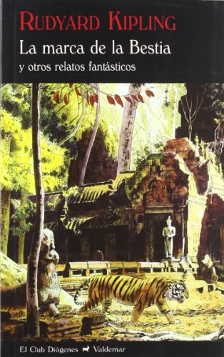 La marca de la Bestia: y otros relatos fantásticos (El Club Diógenes)