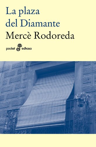 La plaza del diamante (gl) (bolsillo): 36 (Pocket)