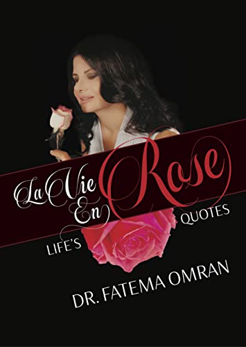 La Vie En Rose : Life's Quotes (English Edition)