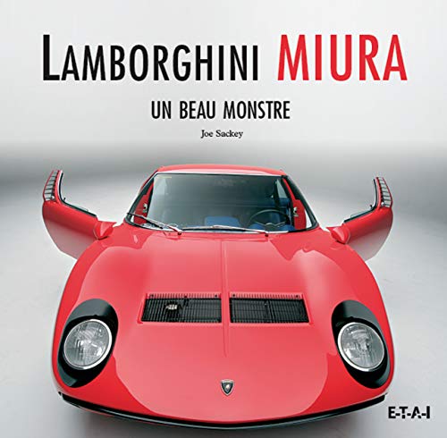 Lamborghini Miura: Un beau monstre