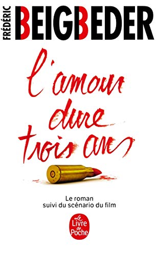 L'AMOUR DURE TROIS ANS FILM TIE-IN (Littérature)
