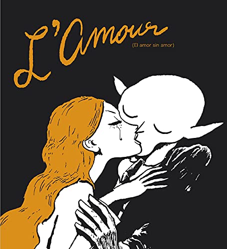 L'Amour (el amor sin amor) (GENERICA)