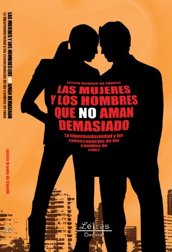 Las mujeres y los hombres que no aman demasiado
