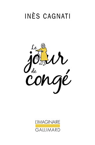 Le jour de congé (L'Imaginaire)