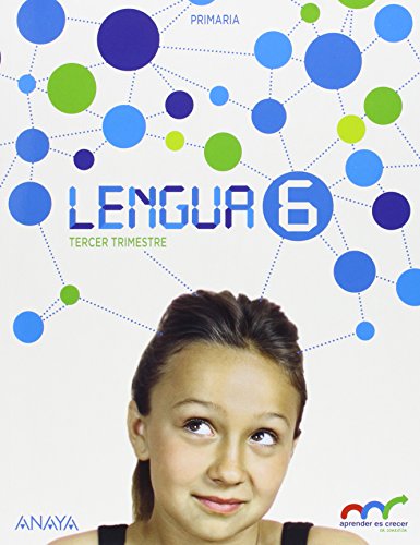 Lengua 6. (Con Taller de escritura 6 y Ortografía y gramática.) (Aprender es crecer en conexión) - 9788467881837