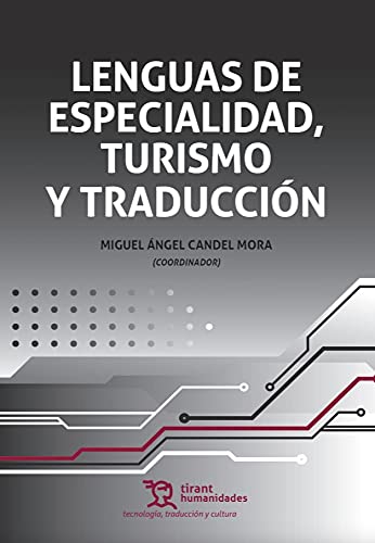 Lenguas de especialidad, Turismo y traducción (Tecnología, traducción y cultura)