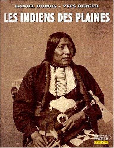 Les Indiens des plaines (Nuage rouge)