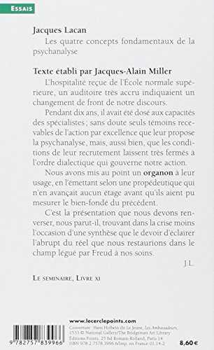 Les Quatre concepts fondamentaux de la psychanalyse, tome 11. Le Séminaire livre XI ((réédition)): Tome 11, Les quatre concepts fondamentaux de la psychanalyse (Points Essais, 11)