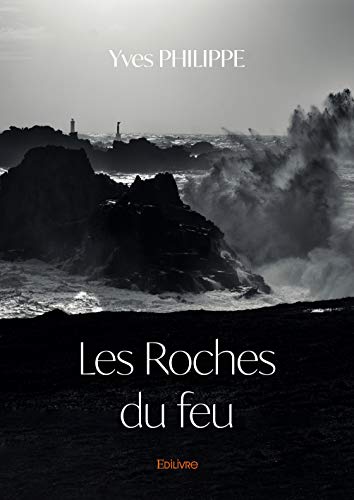 Les Roches du feu