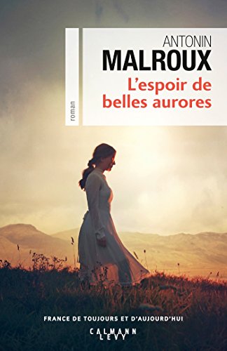 L'Espoir de belles aurores (Cal-Lévy-Territoires) (French Edition)