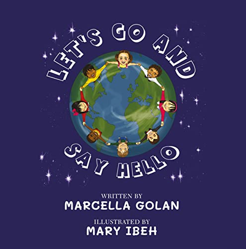 Let's Go and Say Hello (English Edition)