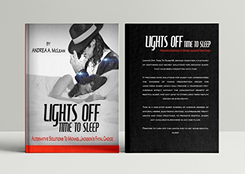 Lights Off: Time To Sleep: Alternative Solutions To Michael Jackson's Fatal Choice (English Edition)