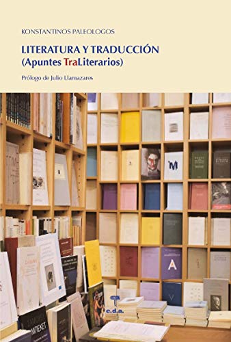 Literatura y traducción: (Apuntes TraLiterarios) (Lecciones de cosas)