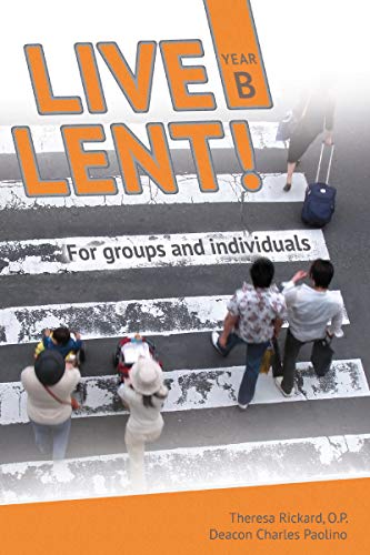 Live Lent! Year B: For Groups and Individuals (English Edition)