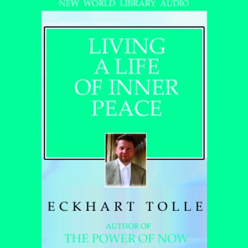 Living a Life of Inner Peace