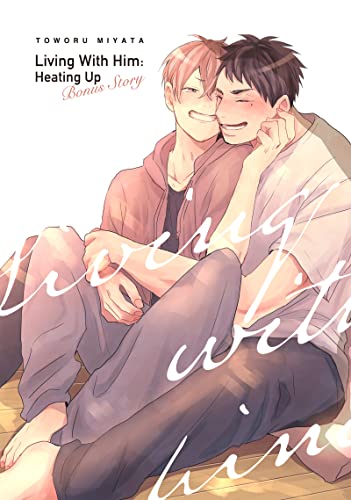 Living With Him: Heating Up [Bonus Story] (English Edition)
