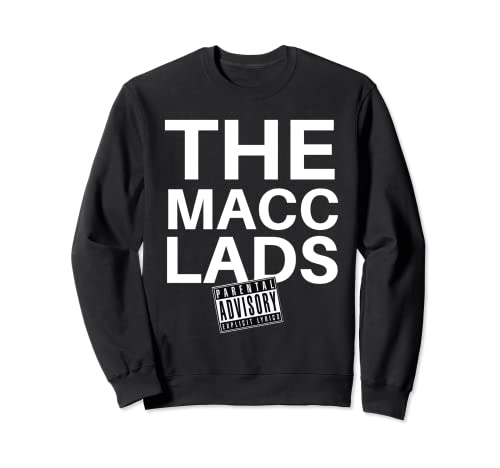 Los Macc Lads Sudadera