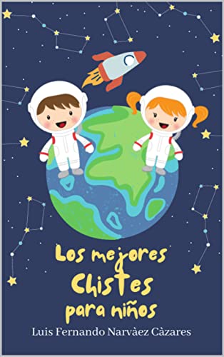 Los Mejores Chistes para Niños en Español: Chistes para Niños Divertidos