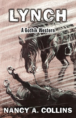 Lynch: A Gothik Western (English Edition)