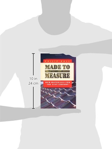 Made to Measure: New Materials for the 21st Century (Princeton Paperbacks)
