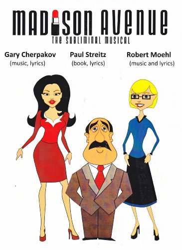 Madison Avenue, the subliminal musical (English Edition)