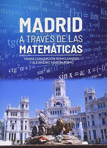 Madrid a través de las Matemáticas